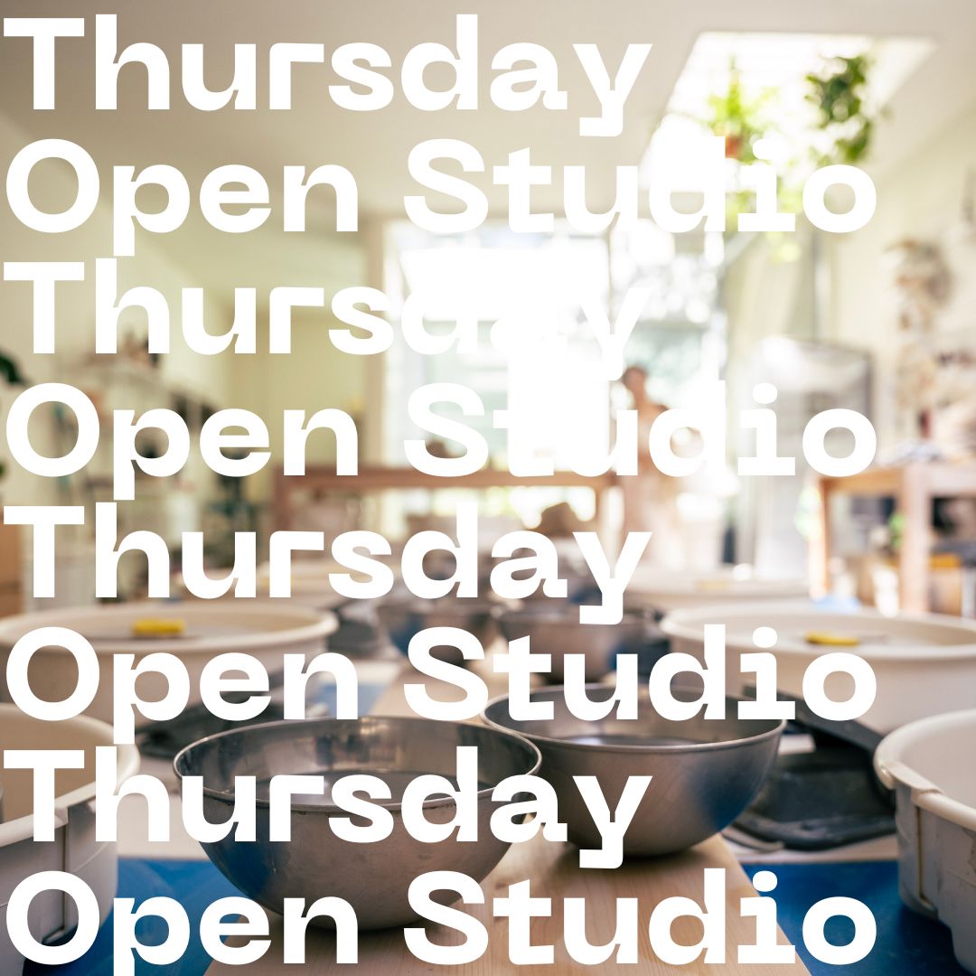 Thursday Night Open Studio